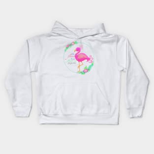 Be a flamingo Kids Hoodie